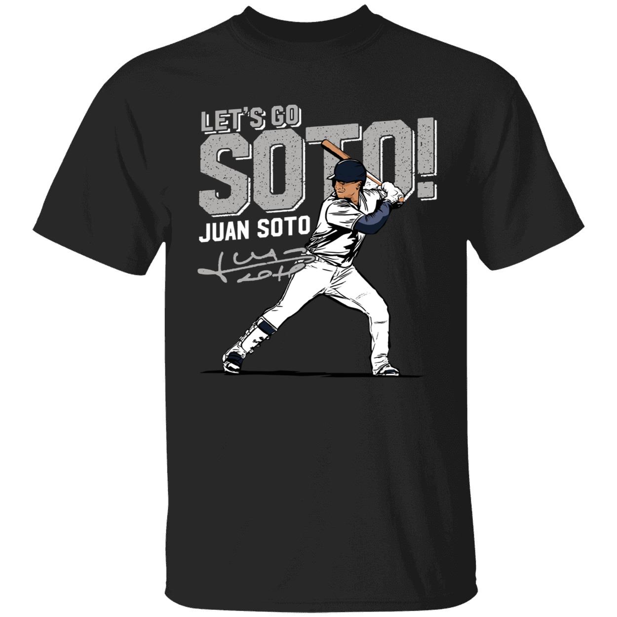 Juan Soto Yankees Lets Go Soto Shirt 1 1.jpg