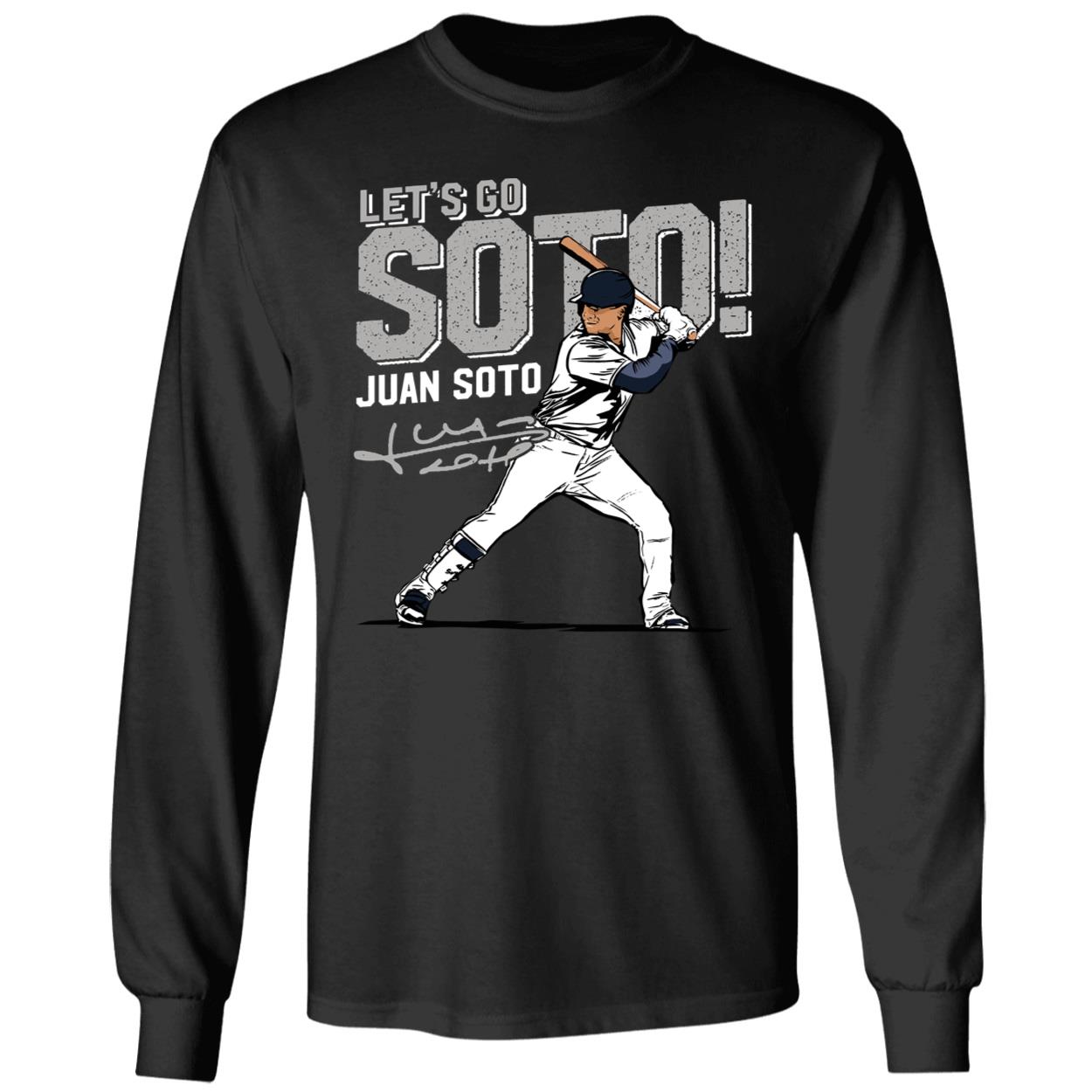 Juan Soto Yankees Lets Go Soto Shirt 4 1.jpg