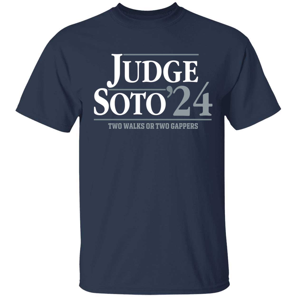 Judge Soto 24 Two Walks Or Two Gappers Shirt 1 1.jpg