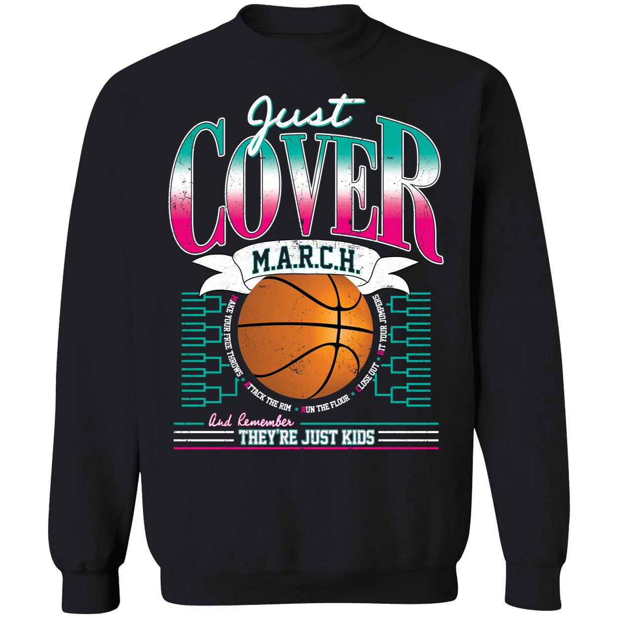 Just Cover March And Remember Theyre Just Kids Shirt 3 1.jpg