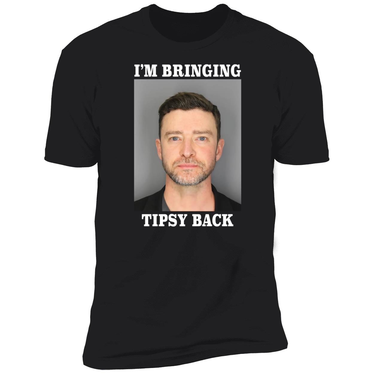 Justin Timberlake Mugshot Im Bringing Tipsy Back Shirt 5 1.jpg