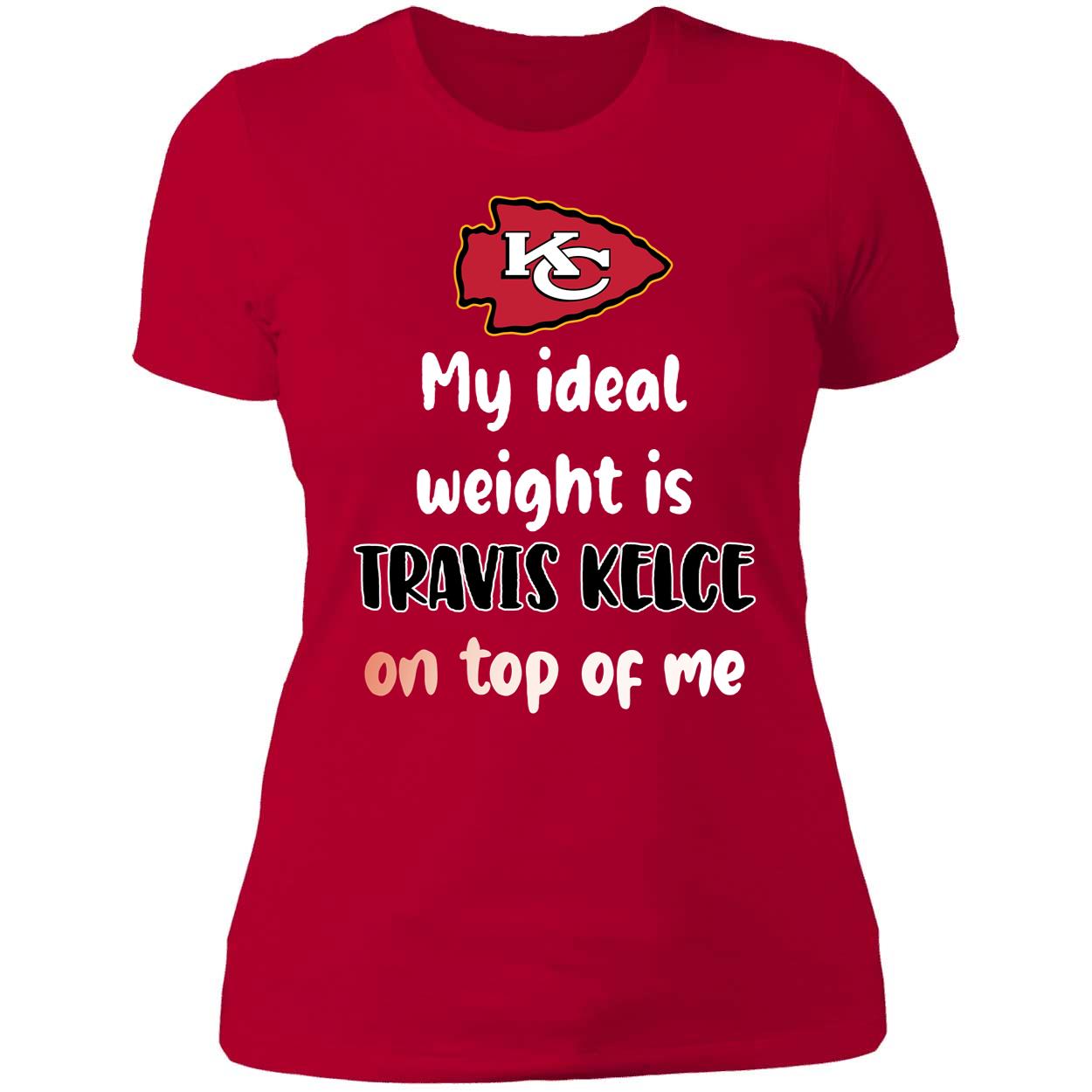 KC My Ideal Weight Is Travis Kelce On Top Of Me Shirt 6 1.jpg