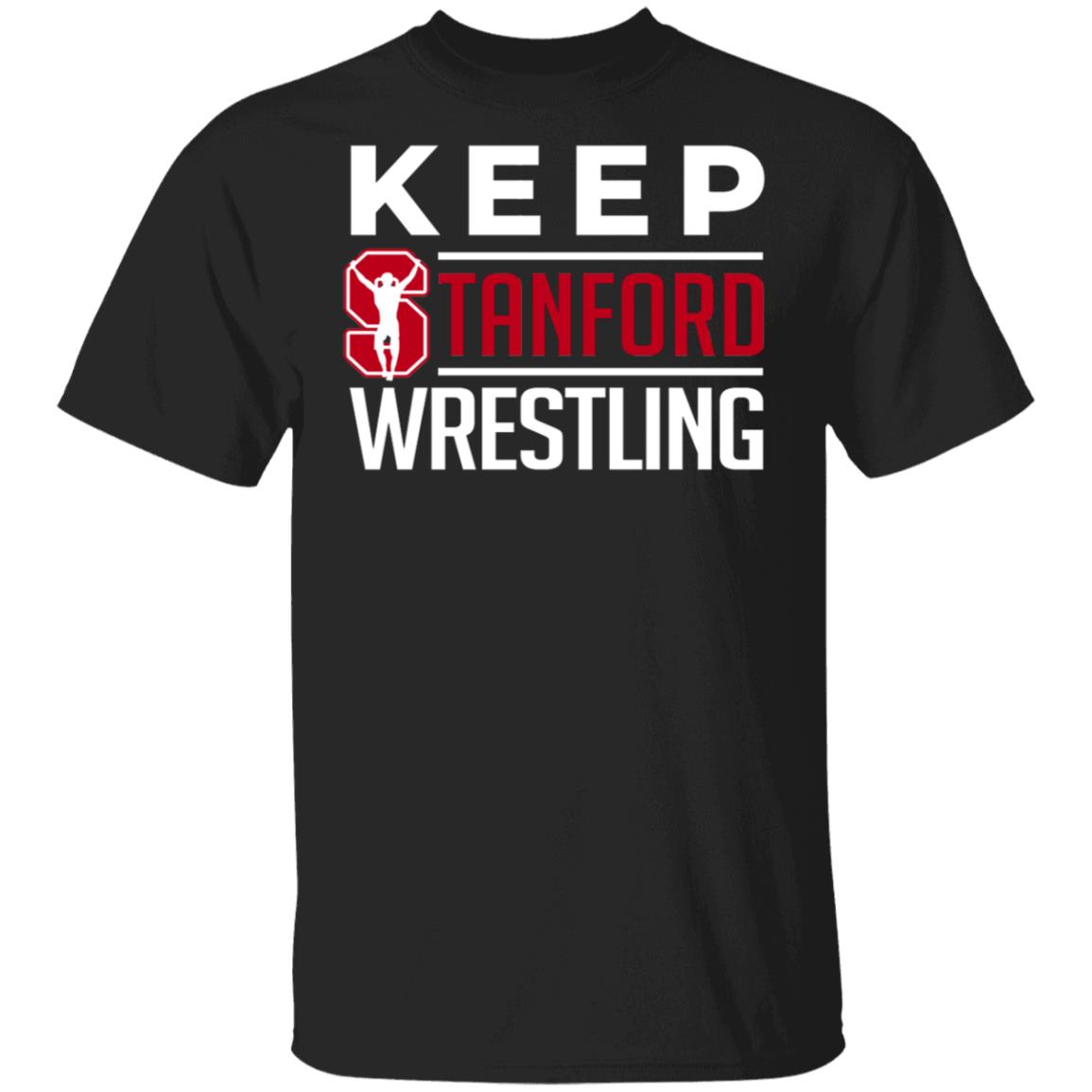 Keep Stanford Wrestling Shirt