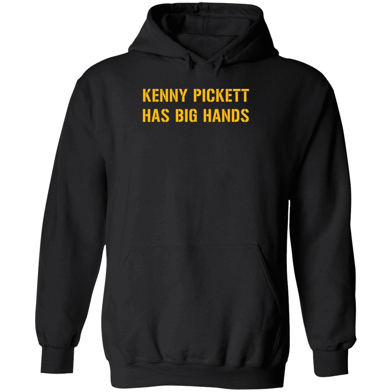 Kenny Pickett Has Big Hands Hoodie