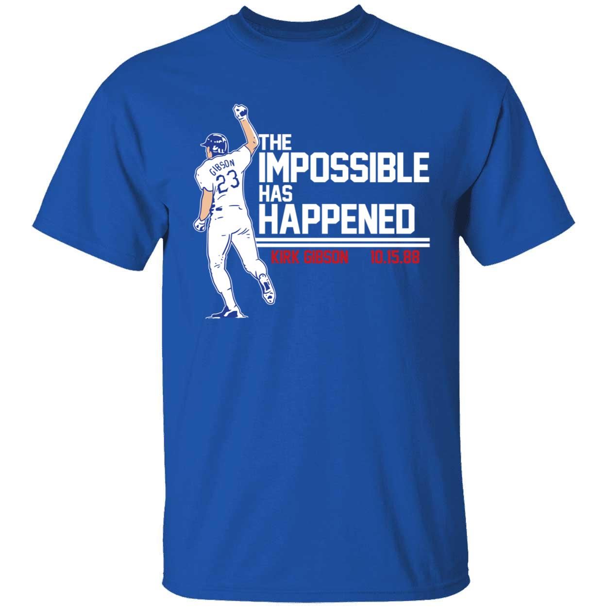 Kirk Gibson The Impossible Has Happened Shirt 1 1.jpg