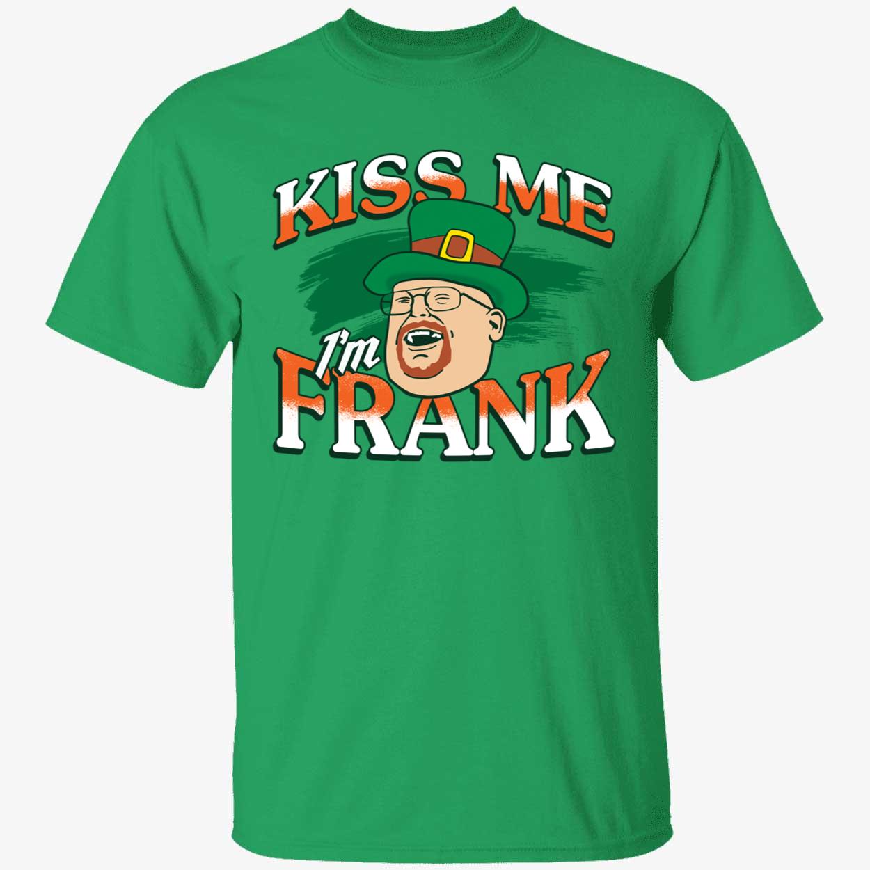 Kiss Me Im Frank St. Patricks Day Shirt 1 1.jpg