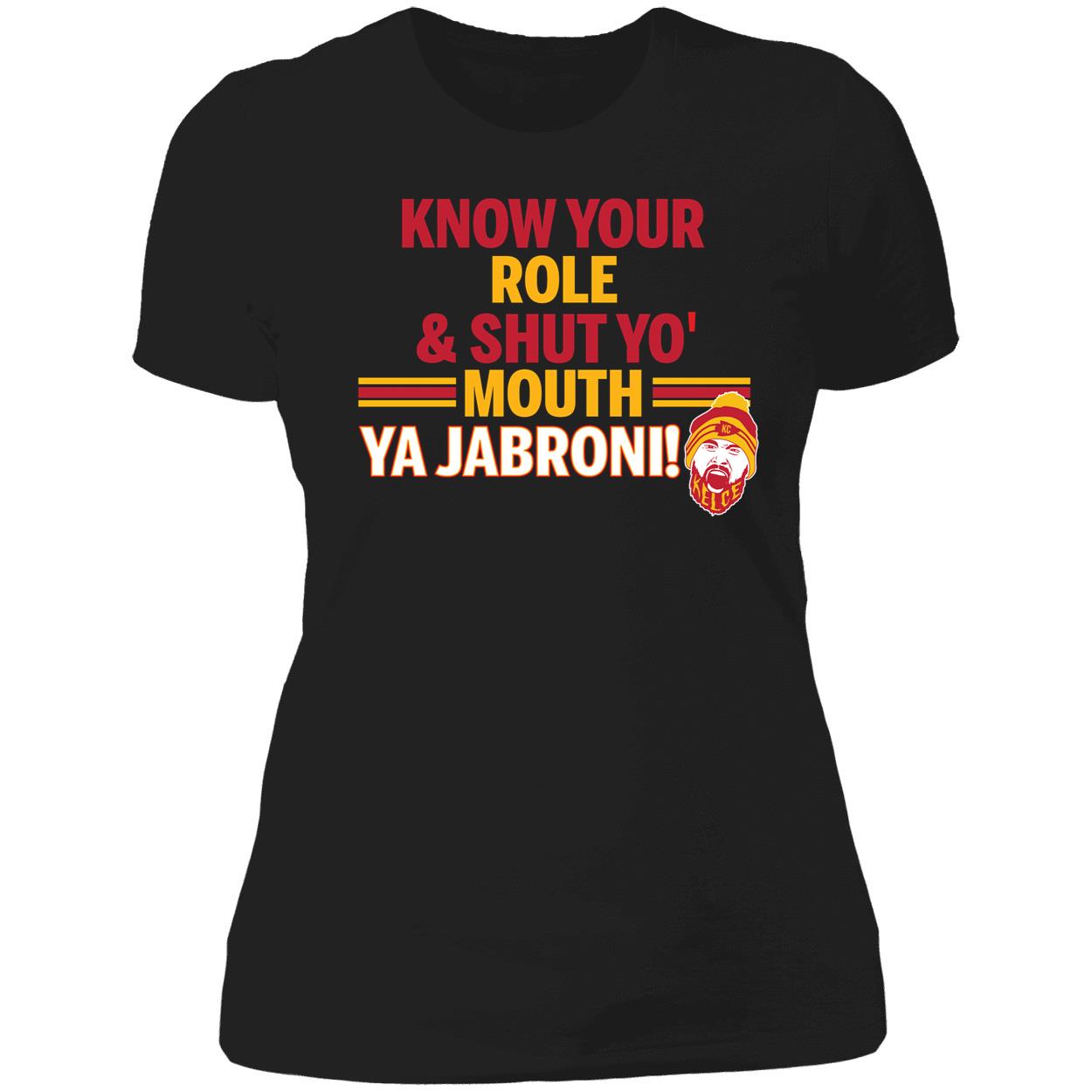 Know Your Role And Shut Your Mouth Ya Jabroni Shirt 6 1.jpg