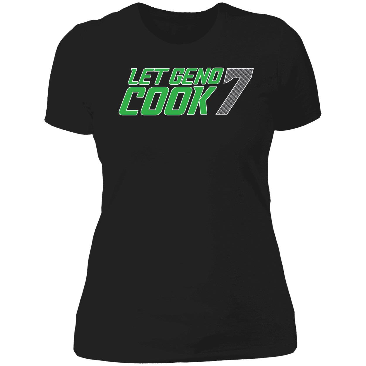 Let Geno Cook 7 Ladies Boyfriend Shirt
