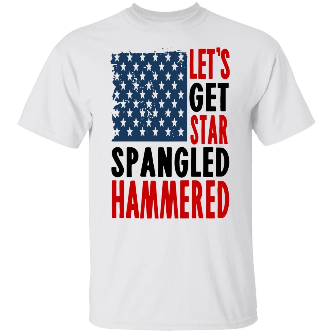 Let's Get Star Spangled Hammered Shirt