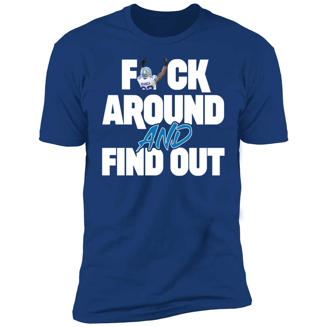 Lions Brian Branch Fuck Around And Find Out Shirt 5 1.jpg