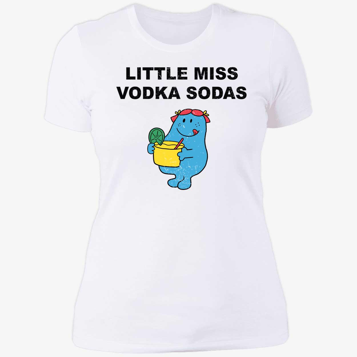 Little Miss Vodka Sodas Ladies Boyfriend Shirt