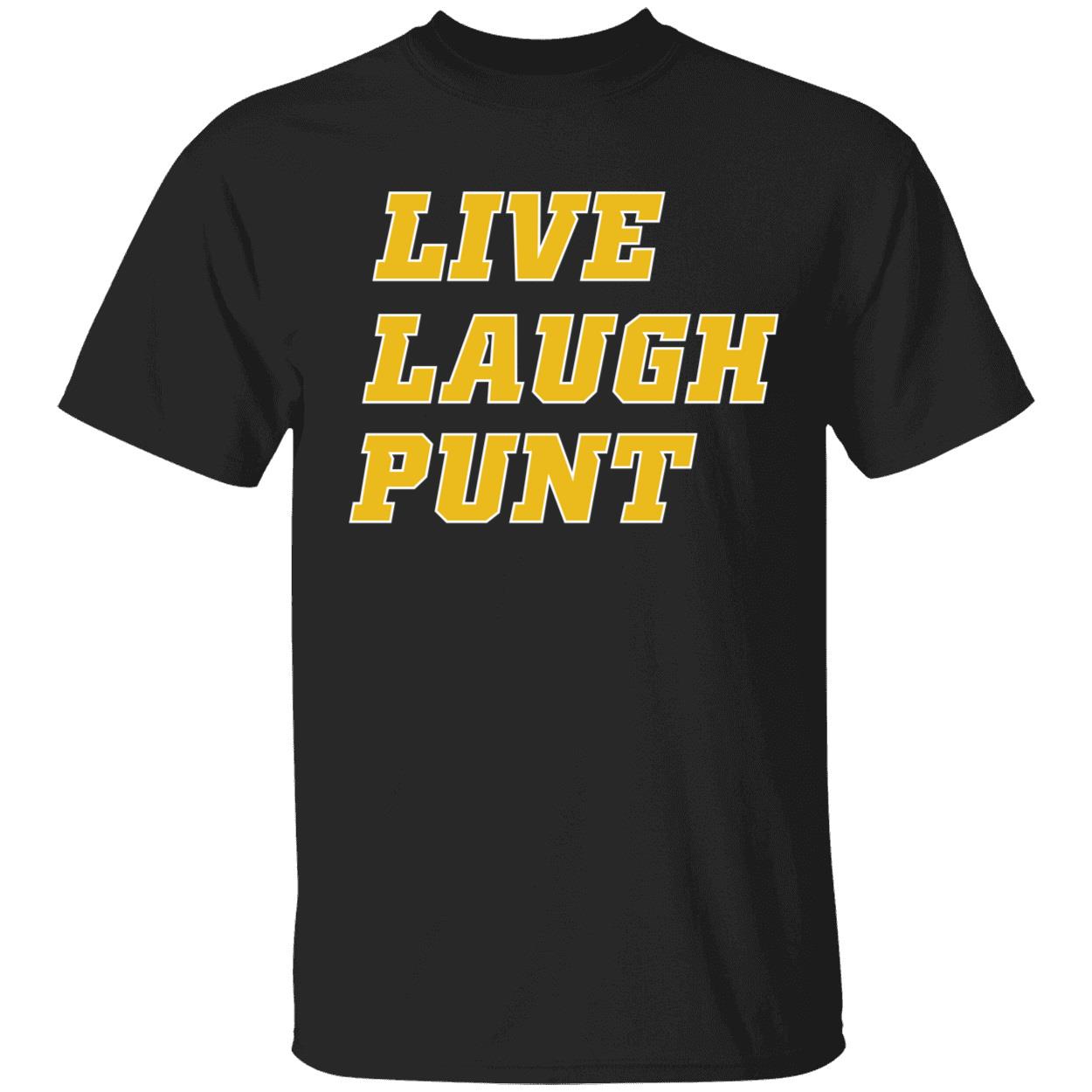 Live Laugh Punt Shirt 1 1.jpg
