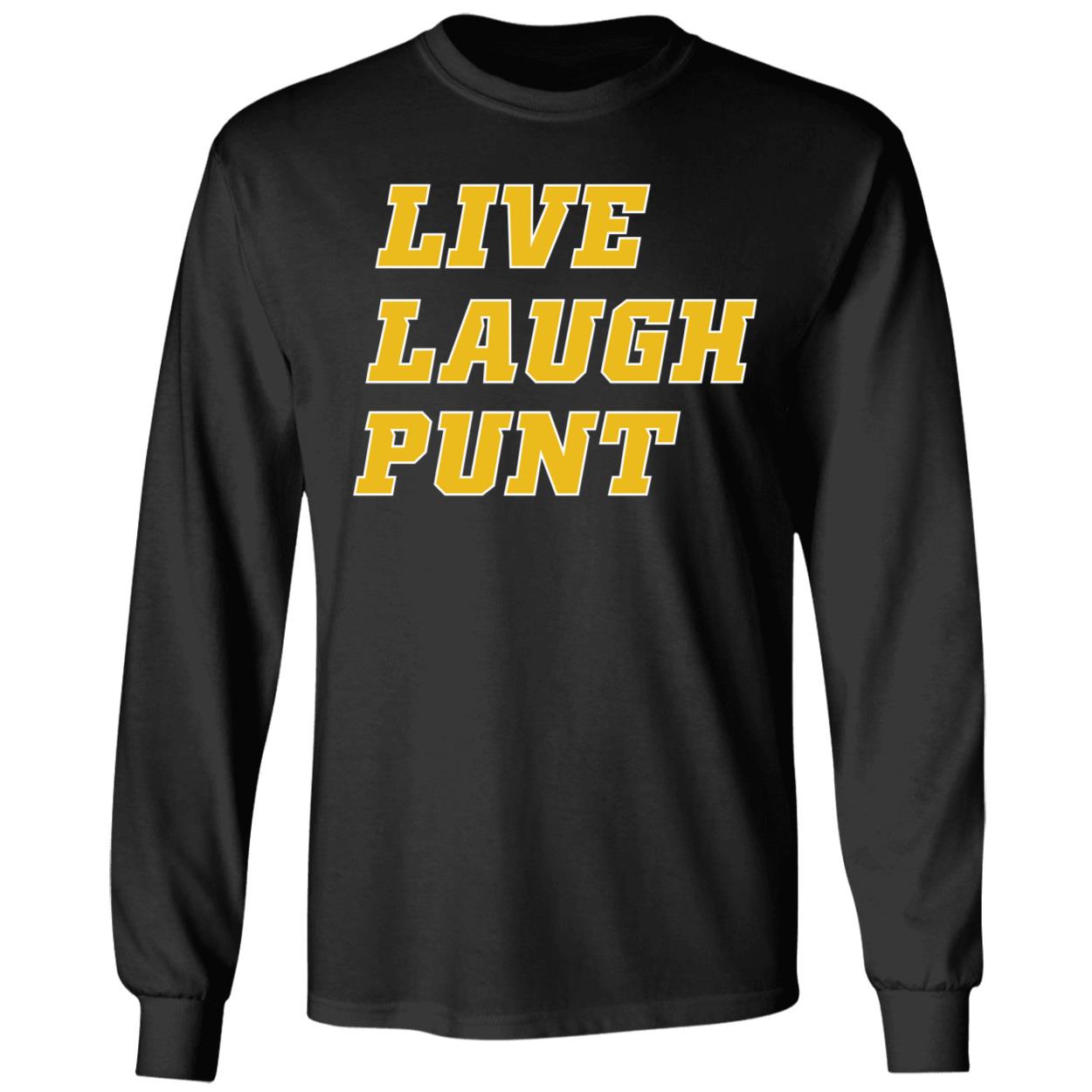 Live Laugh Punt Shirt 4 1.jpg