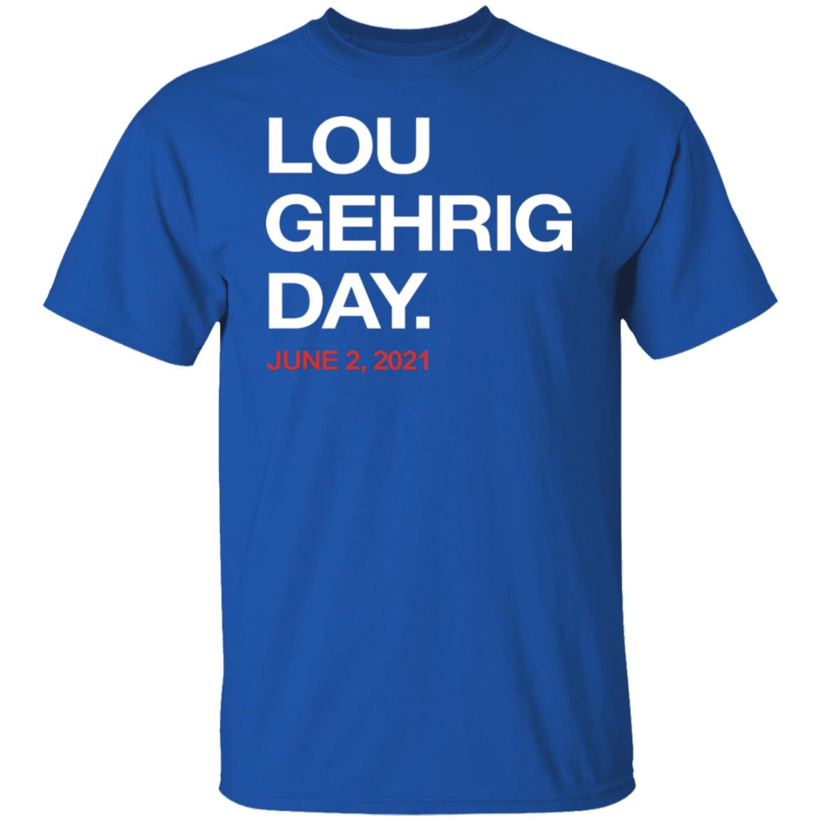 Lou Gehrig Day Shirt