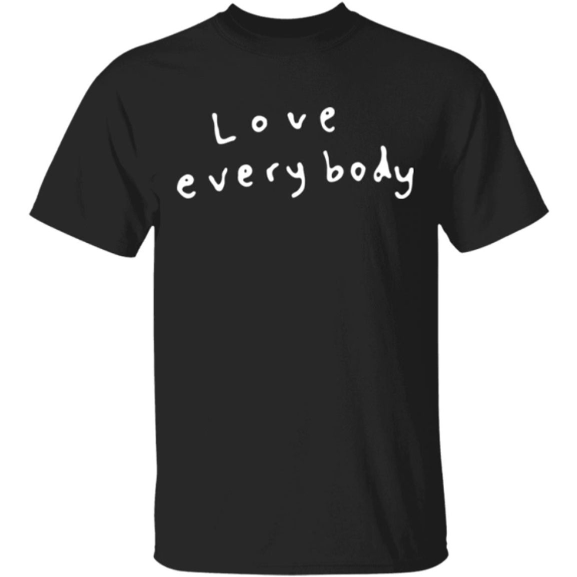 Love Everybody T-shirt