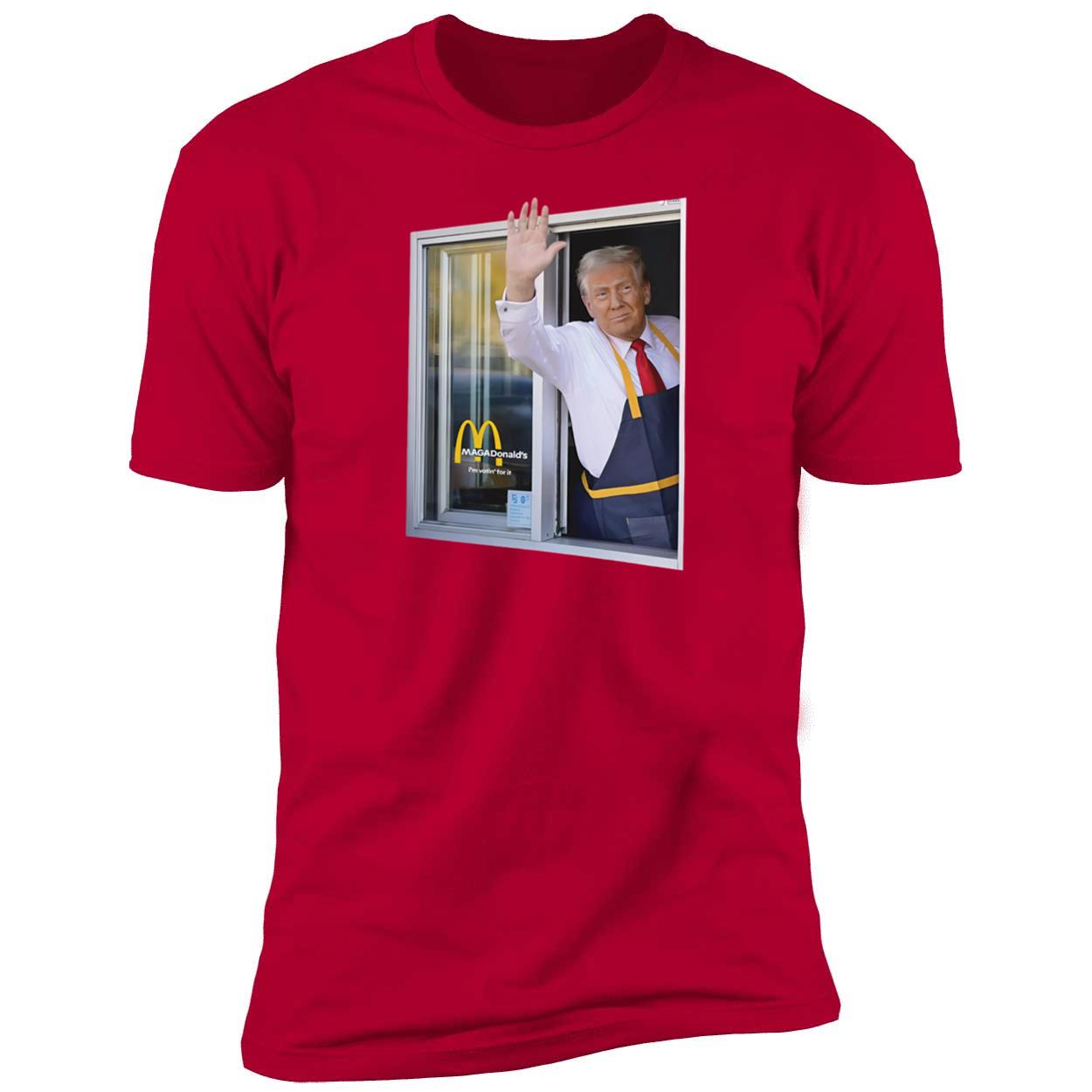 Maga Donalds Drive thru Window Shirt 5 1.jpg