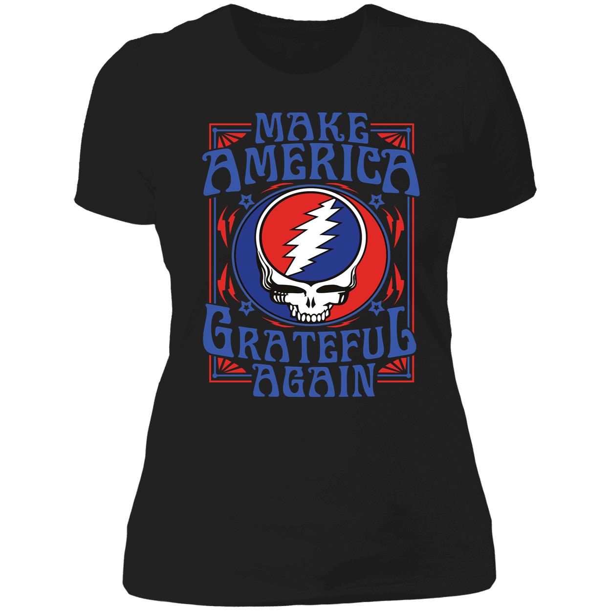 Make America Grateful Again Ladies Boyfriend Shirt