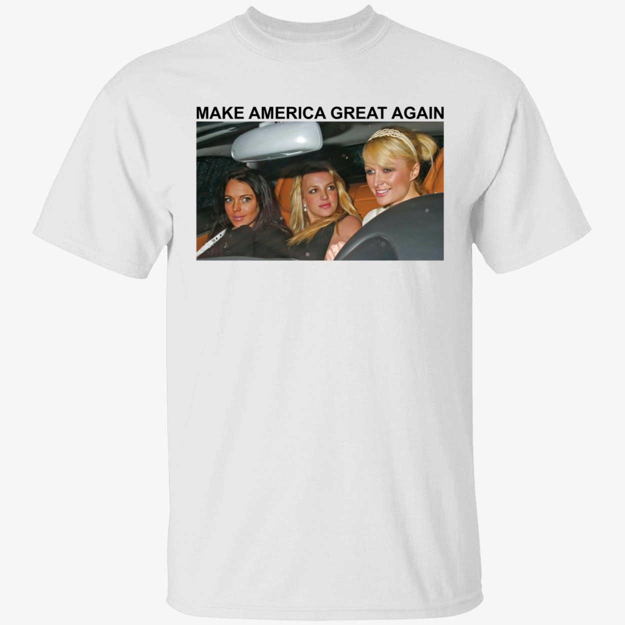 Make America Great Again Paris Britney Lindsay