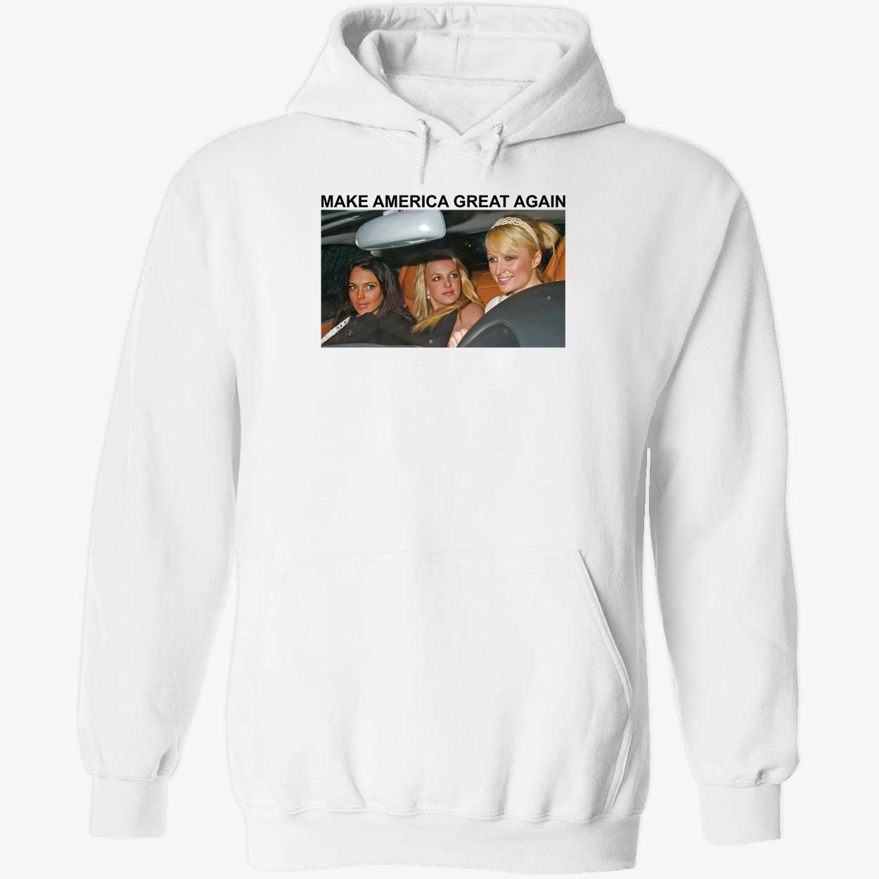 Make America Great Again Paris Britney Lindsay Shirt 2 1.jpg