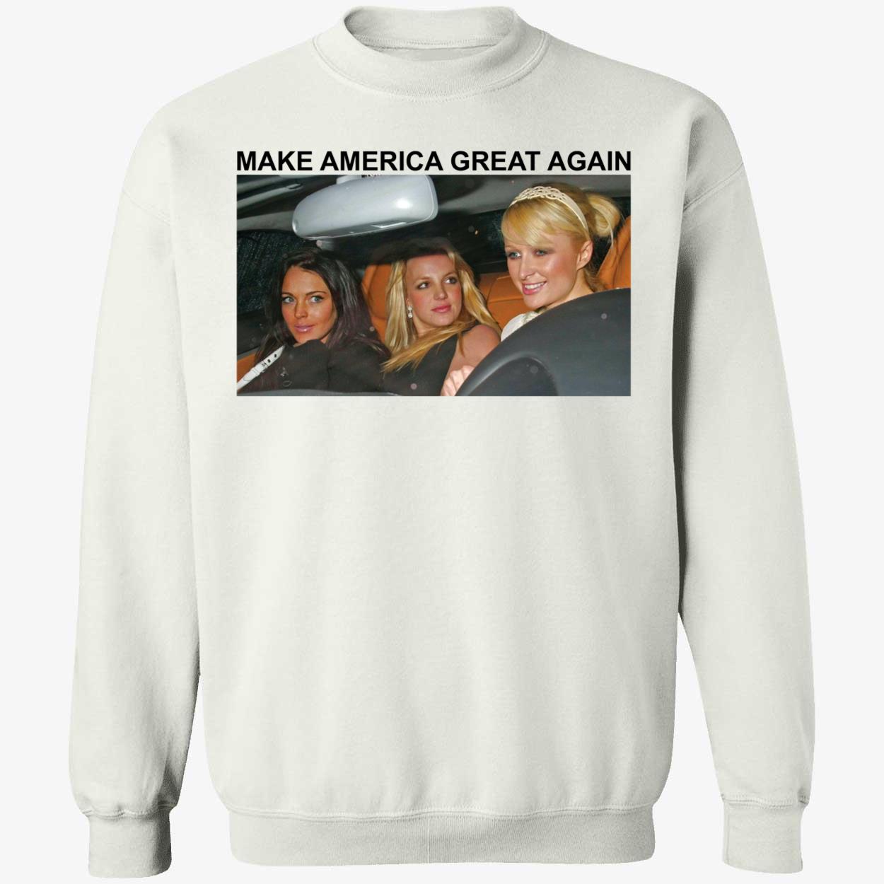 Make America Great Again Paris Britney Lindsay Shirt 3 1.jpg