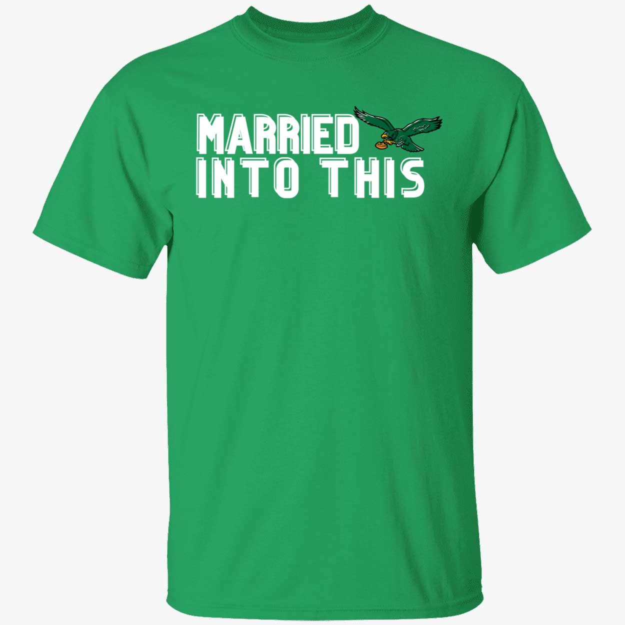 Married Into This Philadelphia Eagle Shirt 1 1.jpg