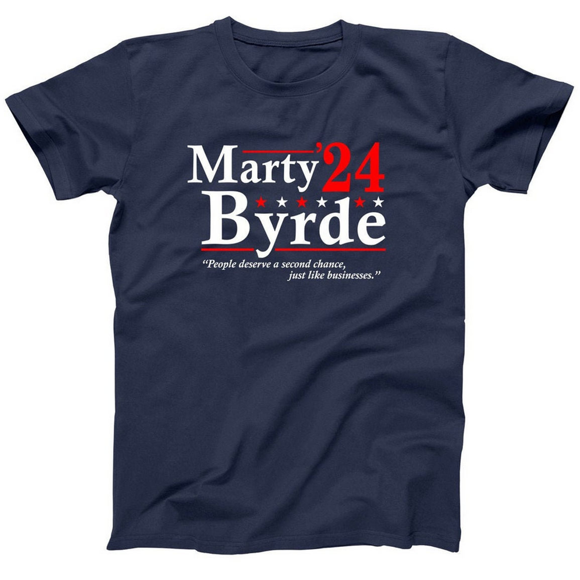Marty Byrde 2024 People Deserve A Second Chance Just Like Business Shirt