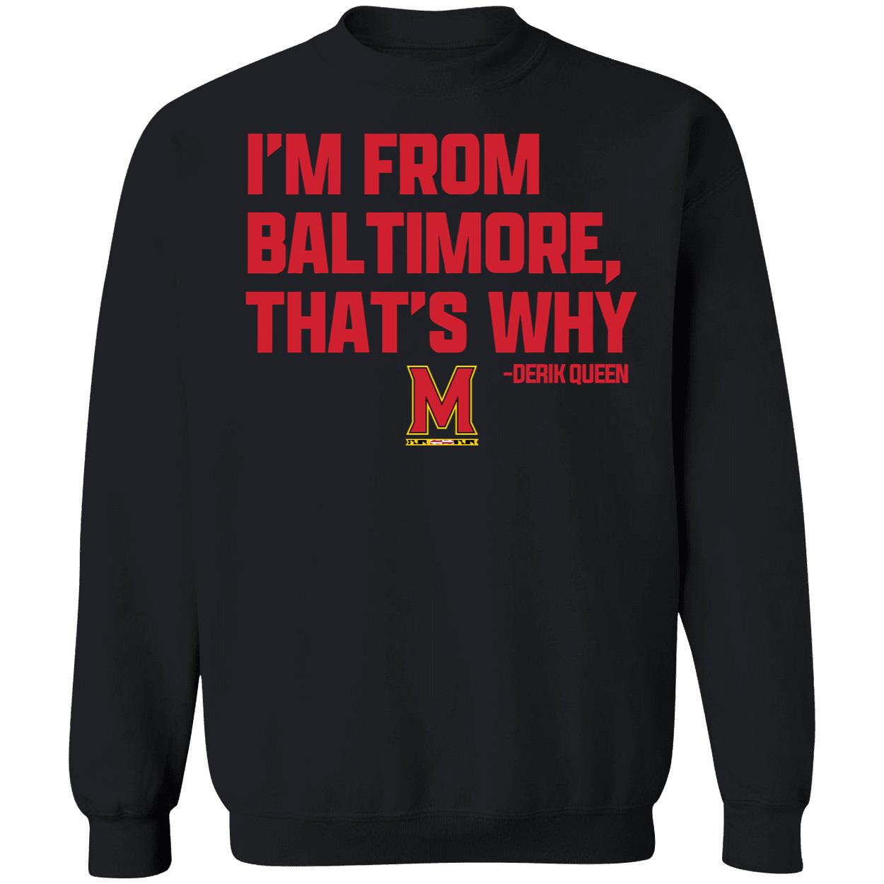 Maryland Basketball Derik Queen Im From Baltimore Shirt 3 1.jpg