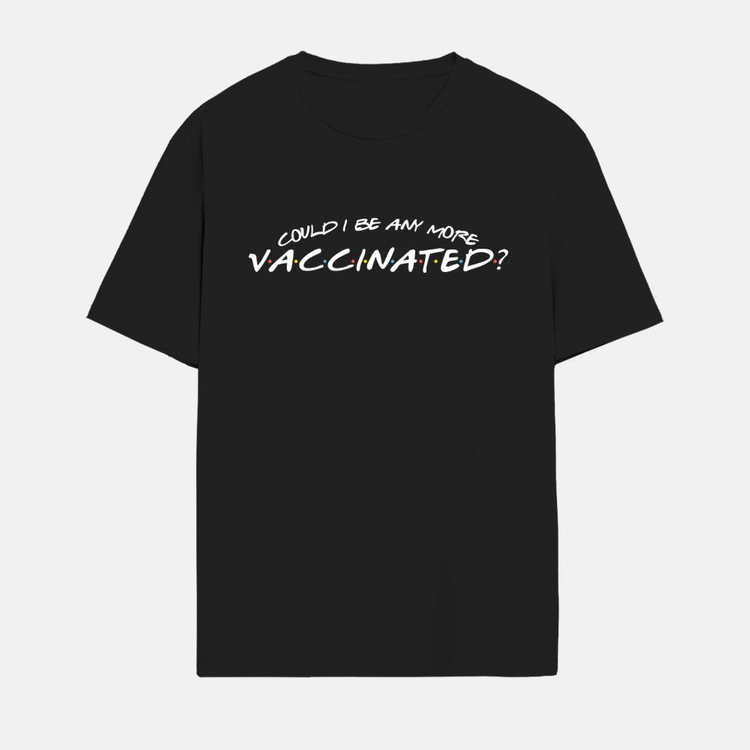 Matthew Perry Could I Be Any More Vaccinated Shirt