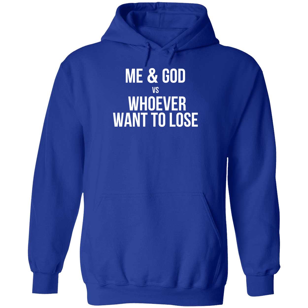 Me God Vs Whoever Want To Lose Shirt 2 1.jpg