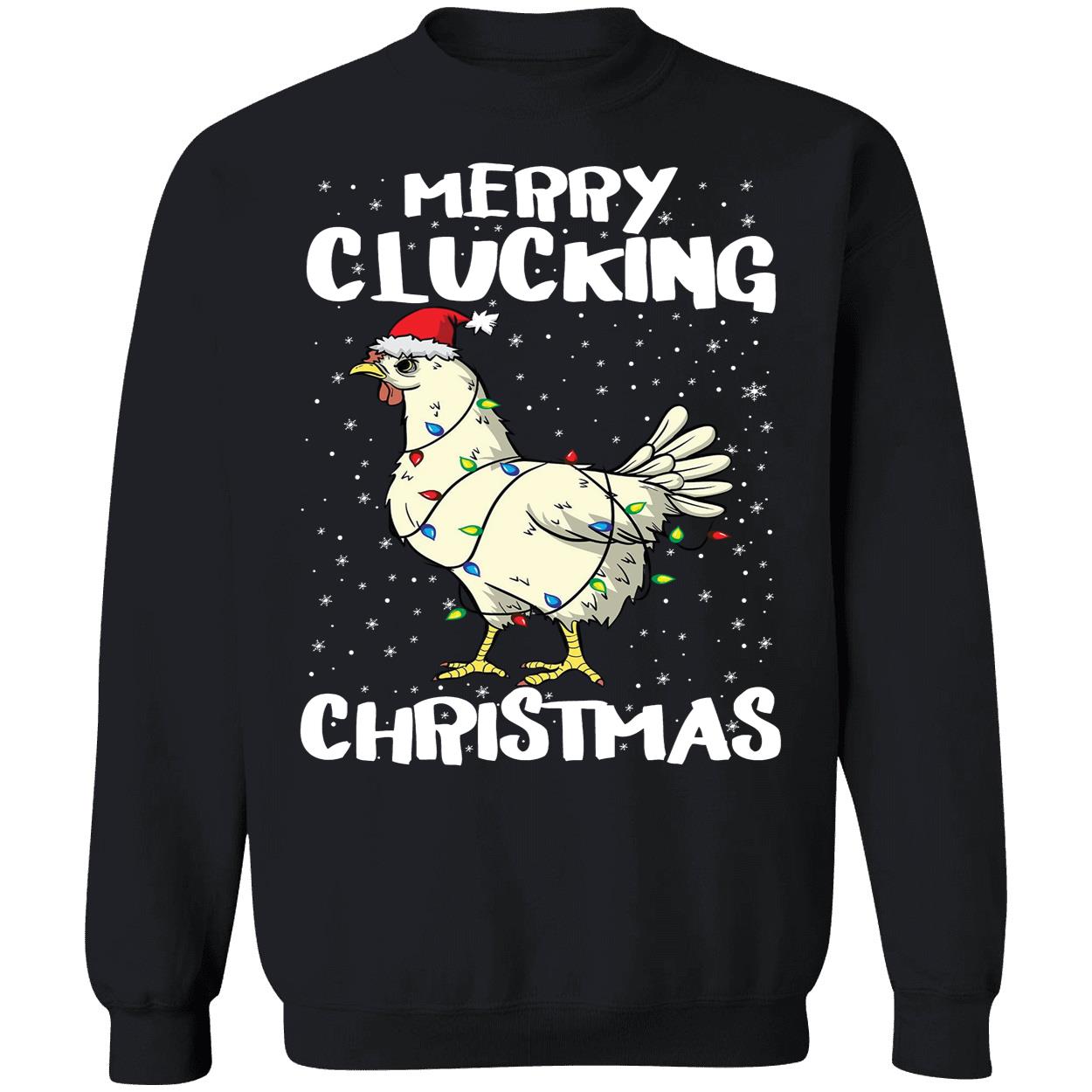 Merry Clucking Christmas Sweatshirt