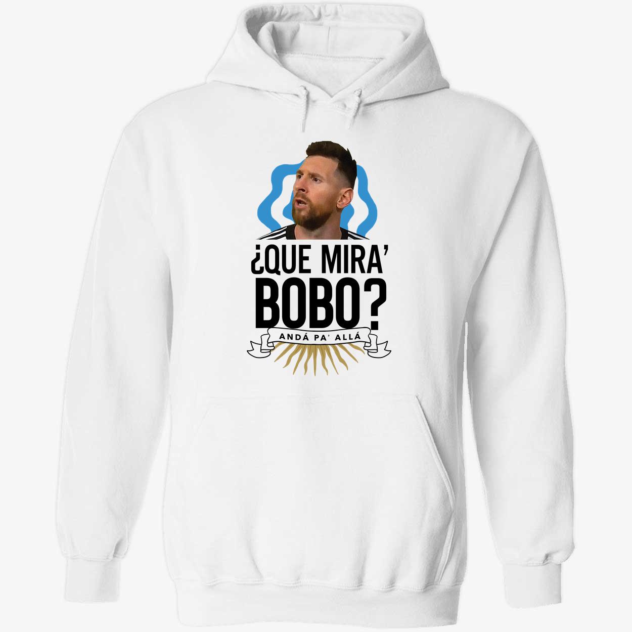 Messi Que Mira Bobo Shirt 2 1 1.jpg