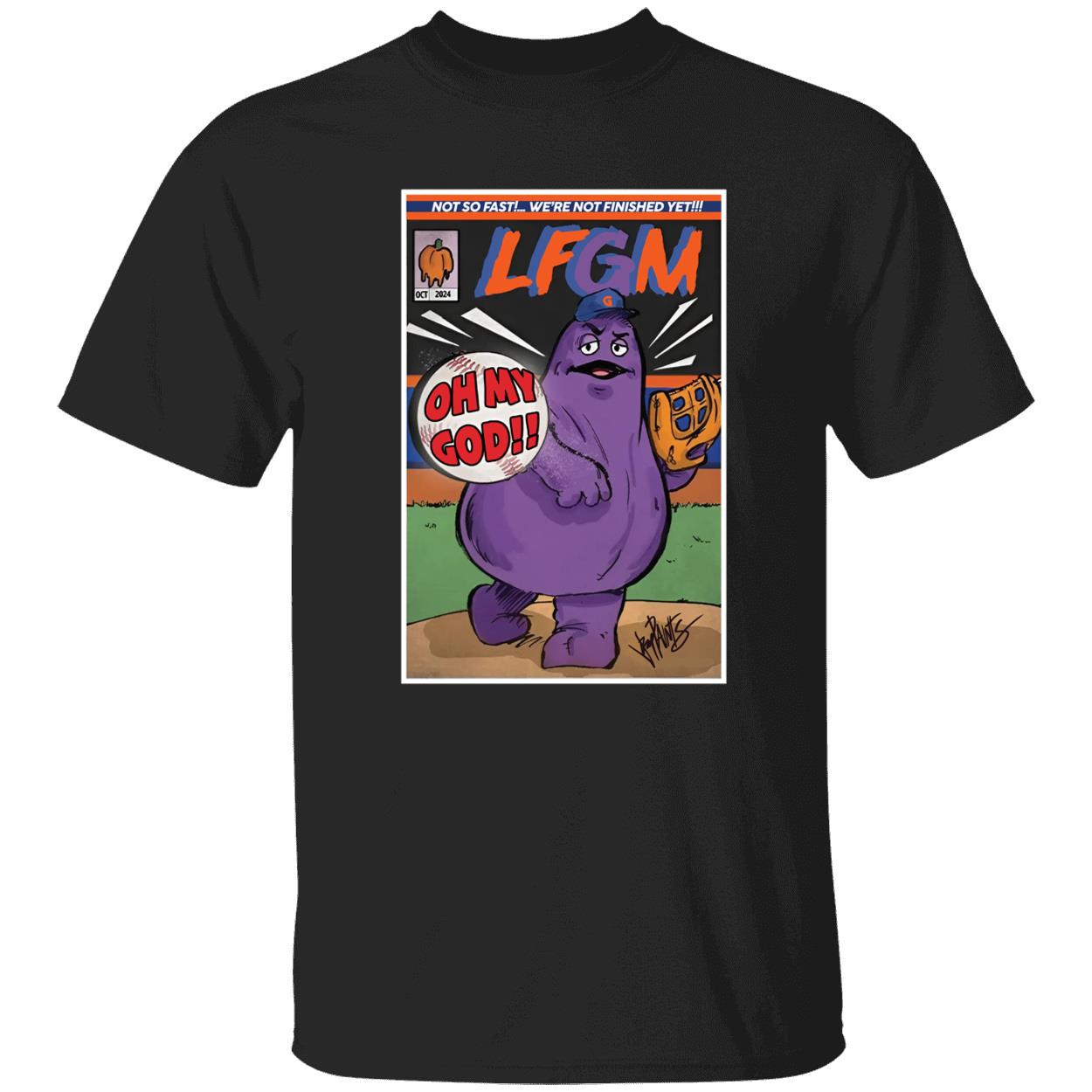 Mets LFGM Grimace Monster Not So Fast Were Not Finished Yet Oh My God Shirt 1 1.jpg