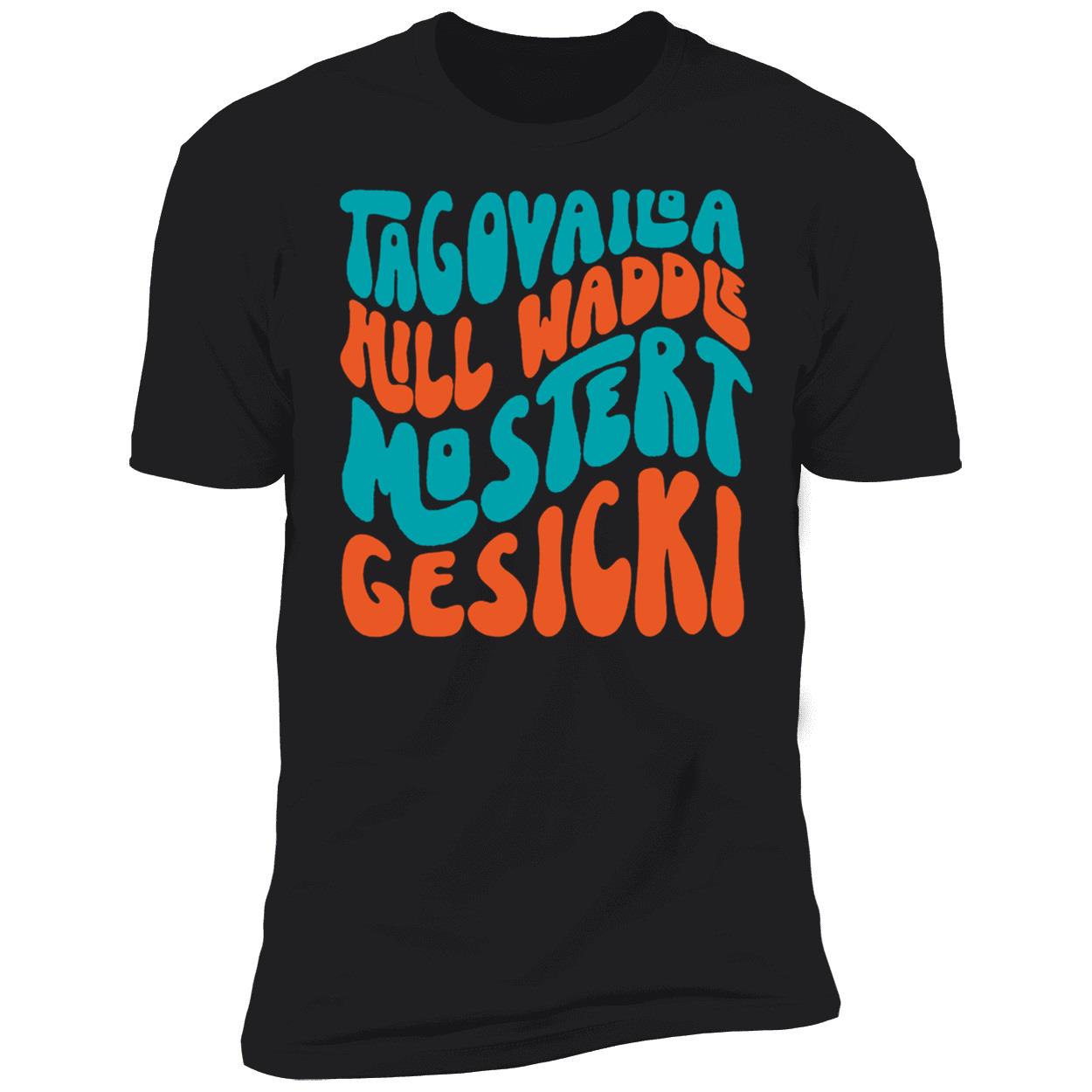 Miami Dolphins Tagovailoa Kill Waddle Mostert Gesicki Shirt 5 1.jpg