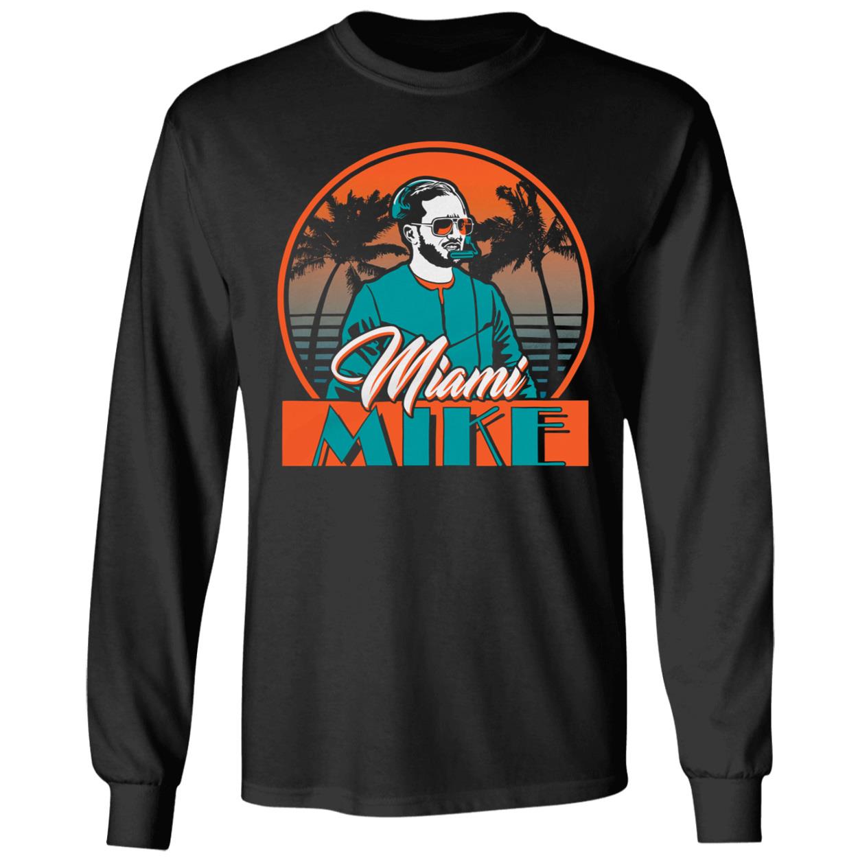 Miami Mike Mike Mcdaniel Long Sleeve Shirt