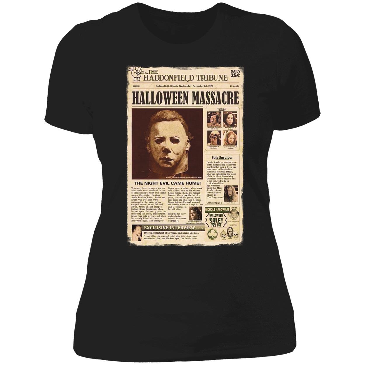 Michael Myers The Haddonfield Tribune Halloween Massacre Ladies Boyfriend Shirt