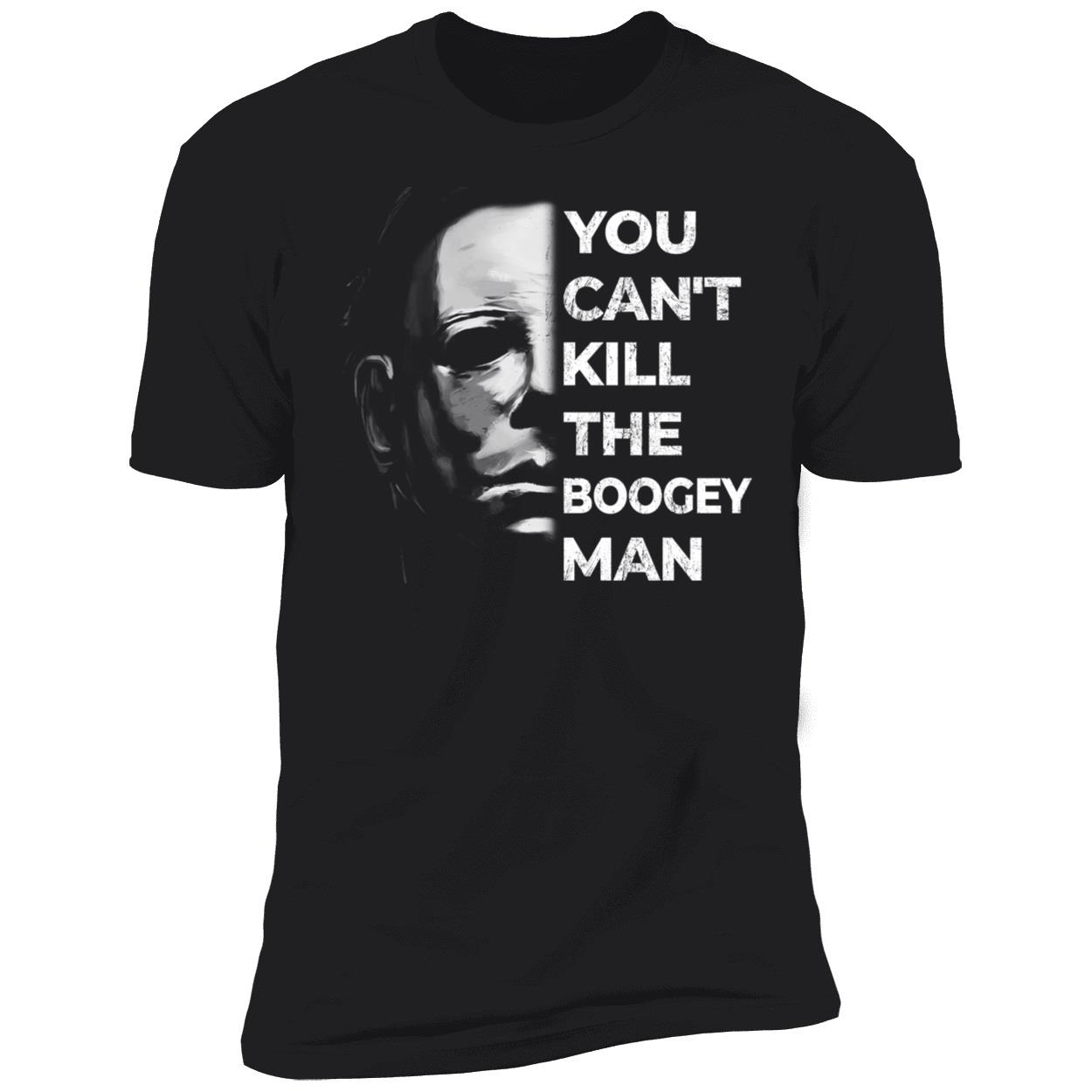 Michael Myers You Can't Kill The Boogeyman Premium SS T-Shirt