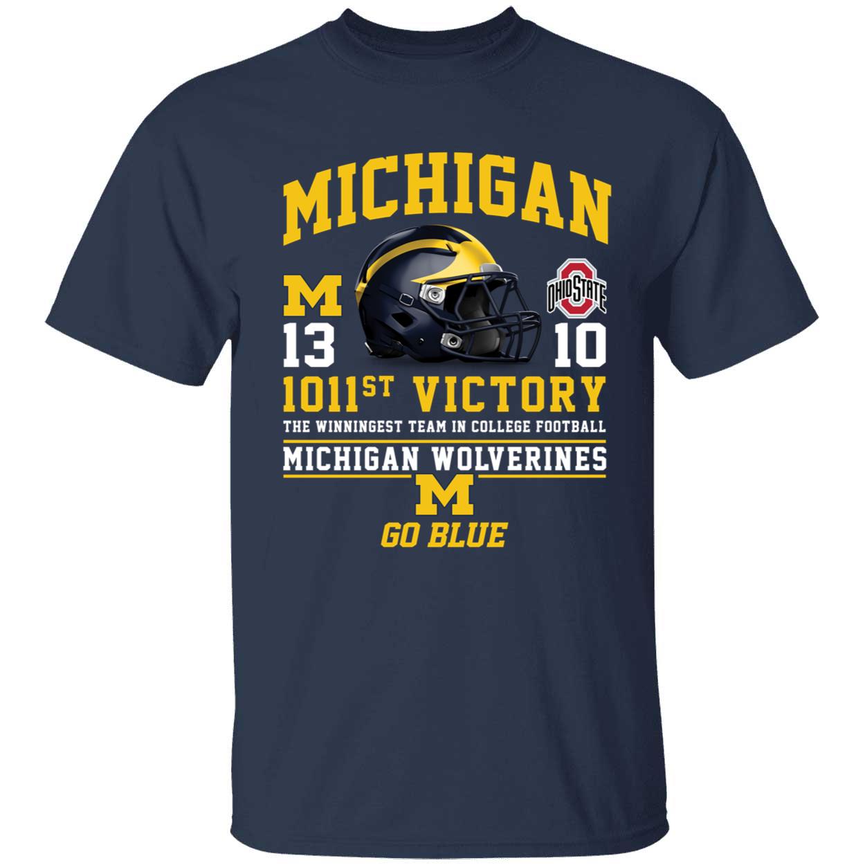Michigan 13 Ohio 10 1011st Victory Go Blue Shirt 1 1.jpg