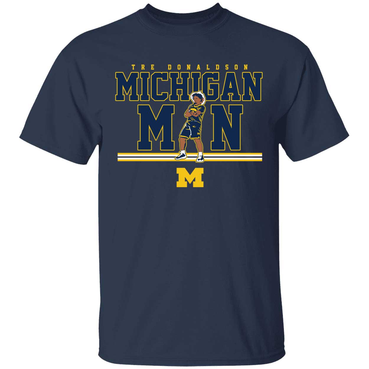 Michigan Basketball Tre Donaldson Michigan Man Shirt 1 1.jpg
