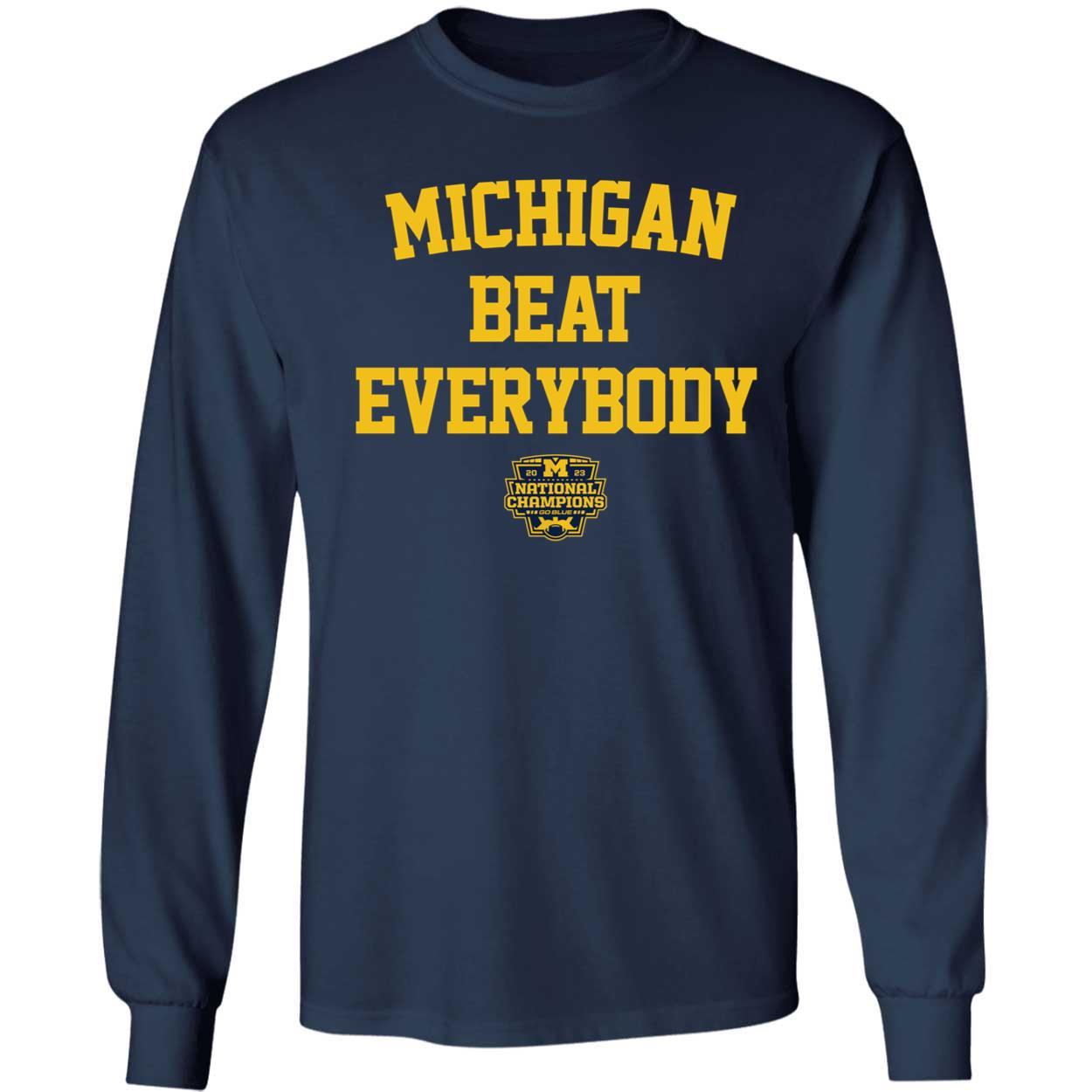 Michigan Beat Everybody National Champs Shirt 4 1.jpg