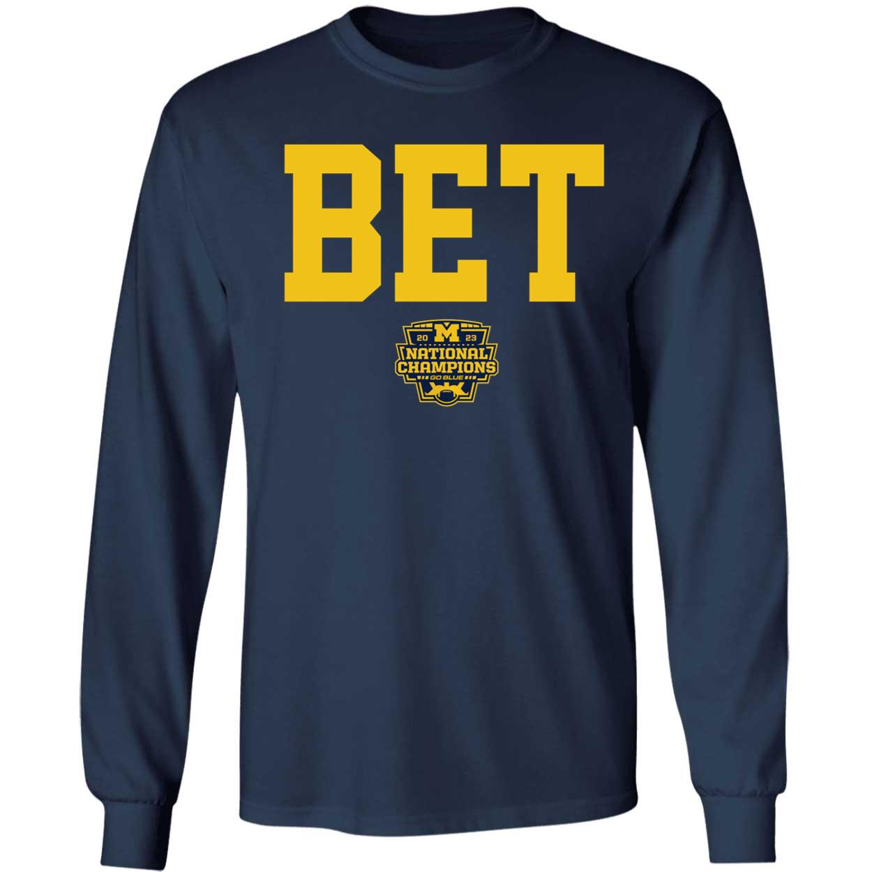 Michigan Bet National Champs 2023 Shirt 4 1.jpg