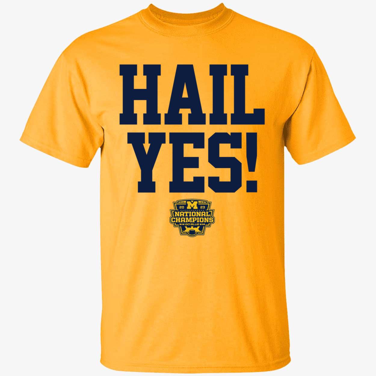 Michigan Hail Yes National Champions Shirt 1 1.jpg