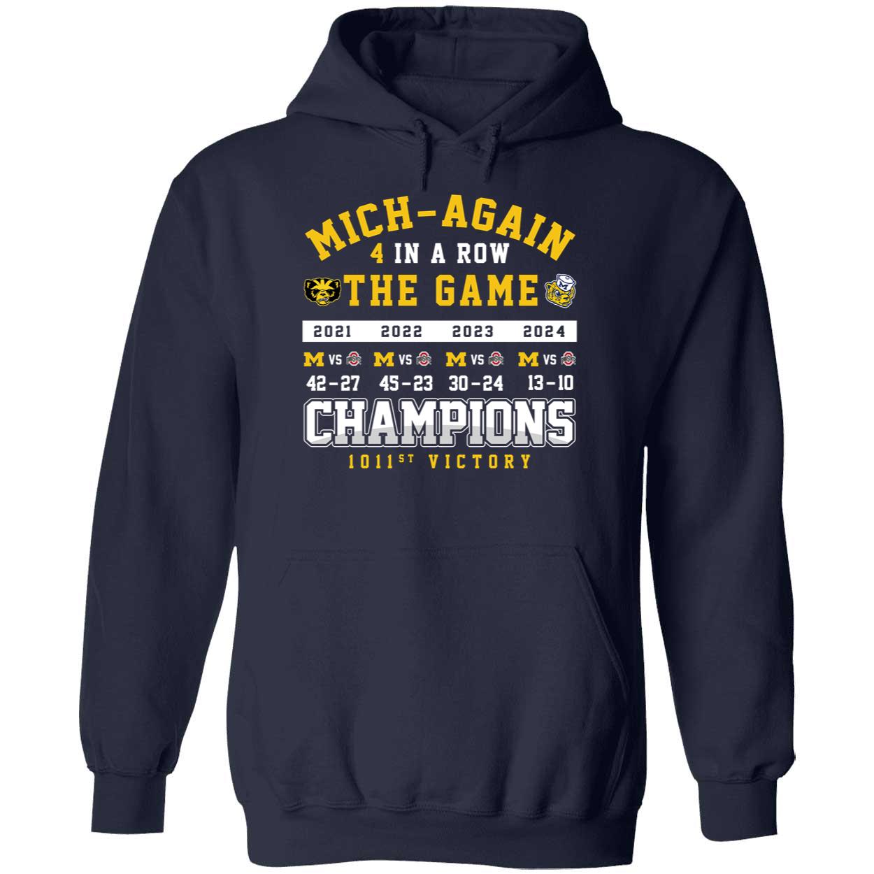 Michigan Mich again 4 In A Row The Game 2021 2022 2023 2024 Champions Shirt 2 1.jpg