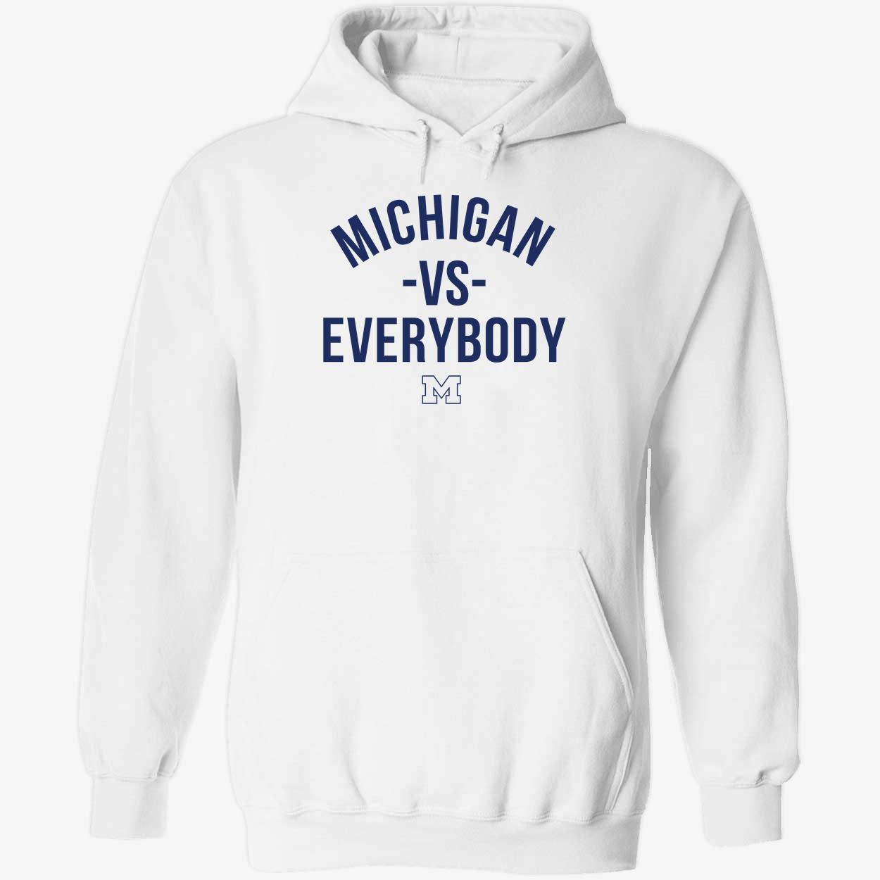 Michigan Vs Everybody Shirt 2 1.jpg