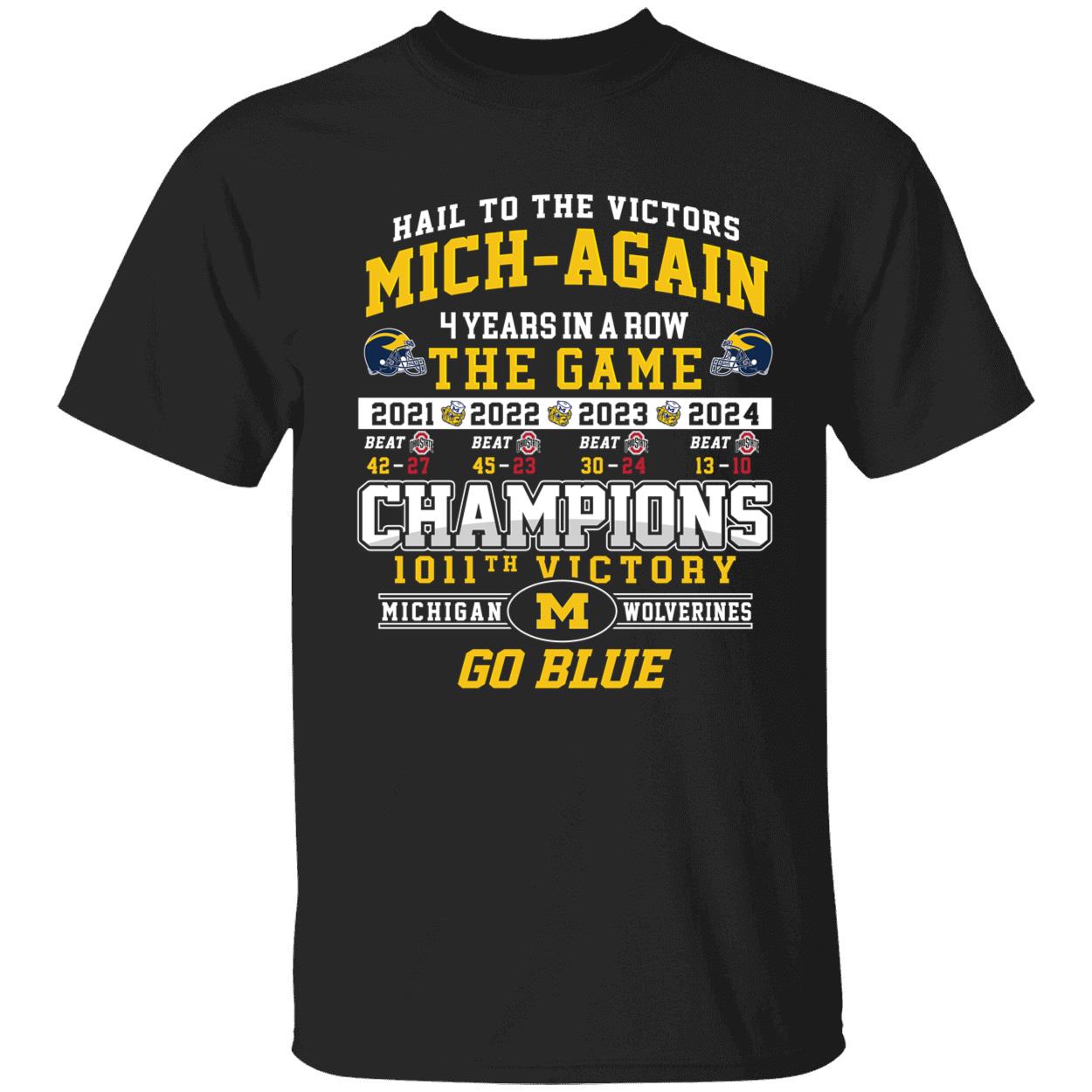 Michigan Wolverines Hail To The Victors Mich Again 4 Years In A Row Shirt 1 1.jpg