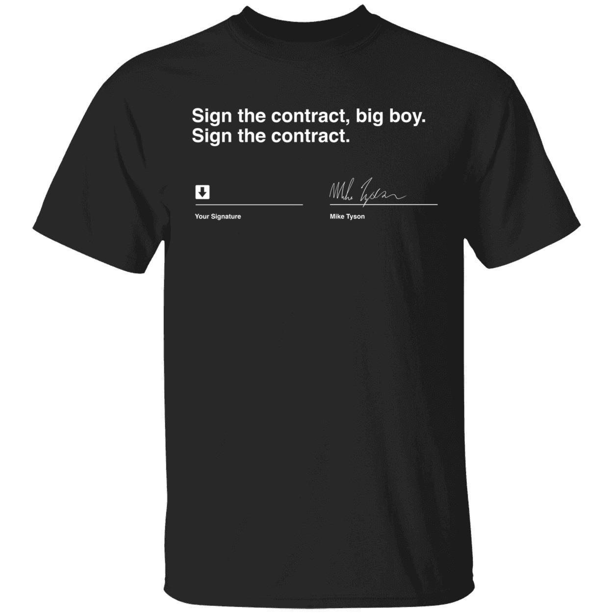 Mike Tyson Sign The Contract Big Boy Shirt 1 1.jpg