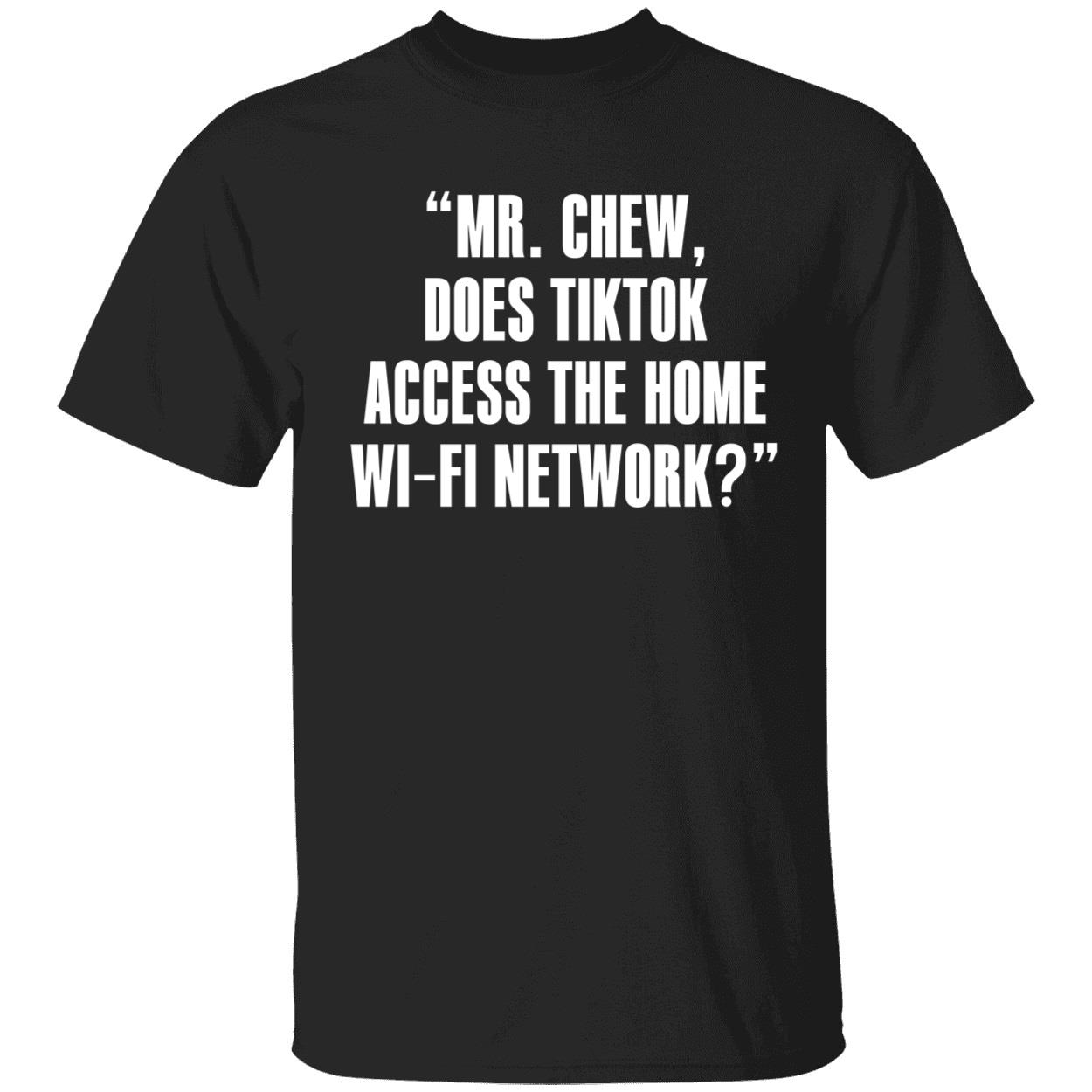 Mr Chew Does Tiktok Access The Home Wifi Network