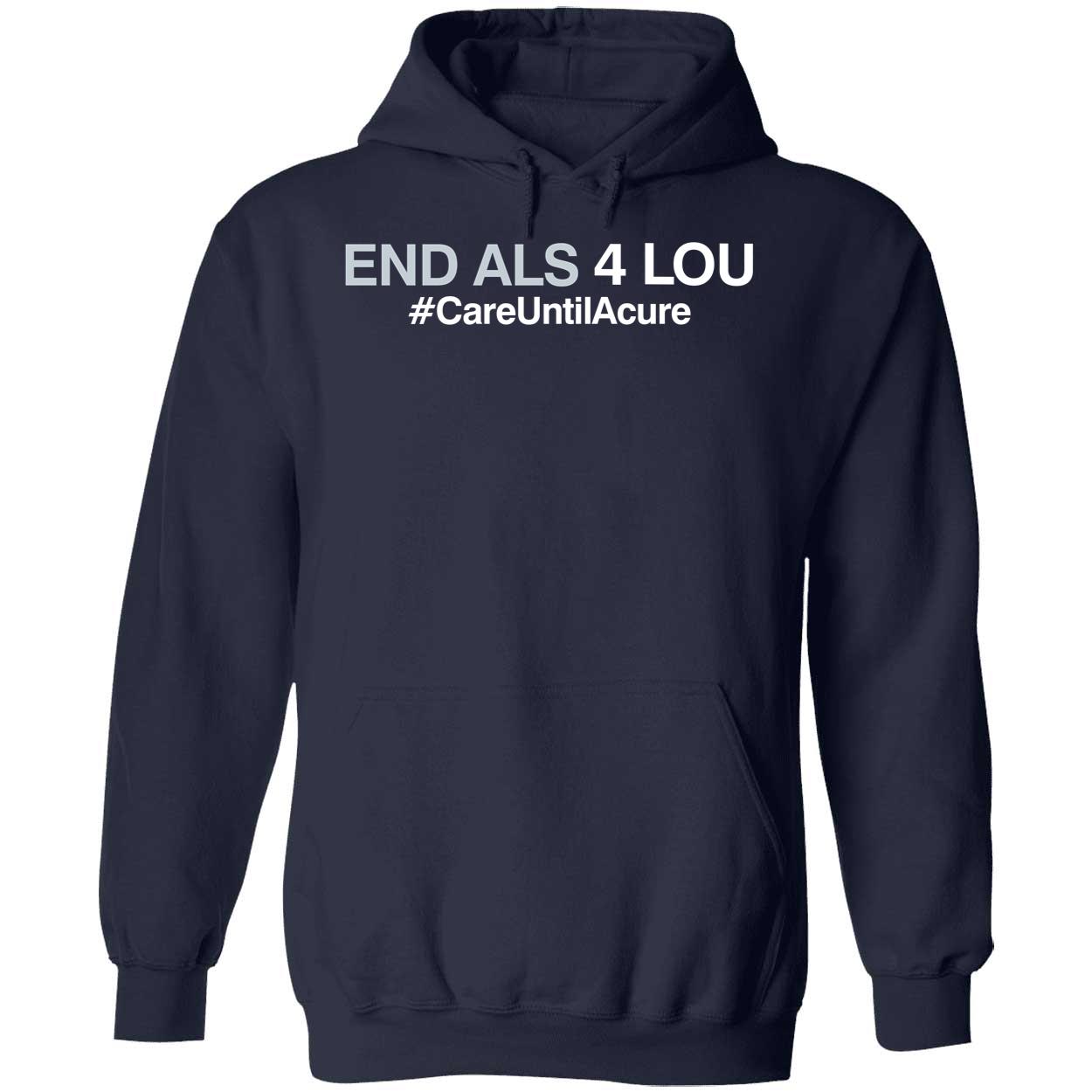 New York Yankees End Als 4 Lou #CareUntilAcure Hoodie
