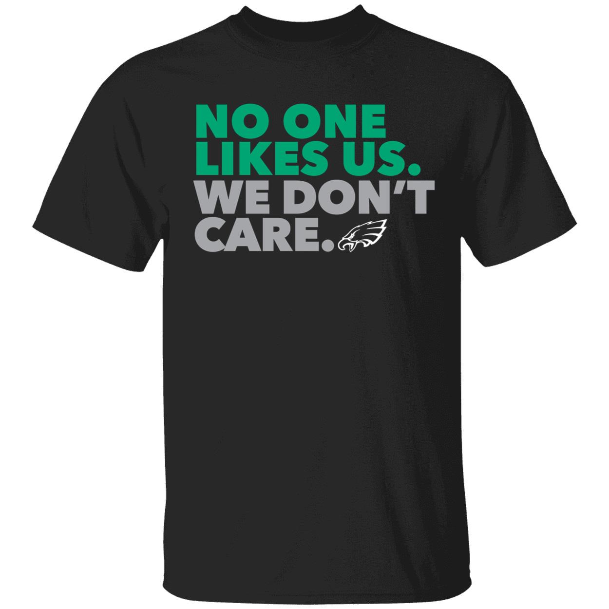 No One Likes Us We Dont Care Philadelphia Eagles Shirt 1 1 1.jpg