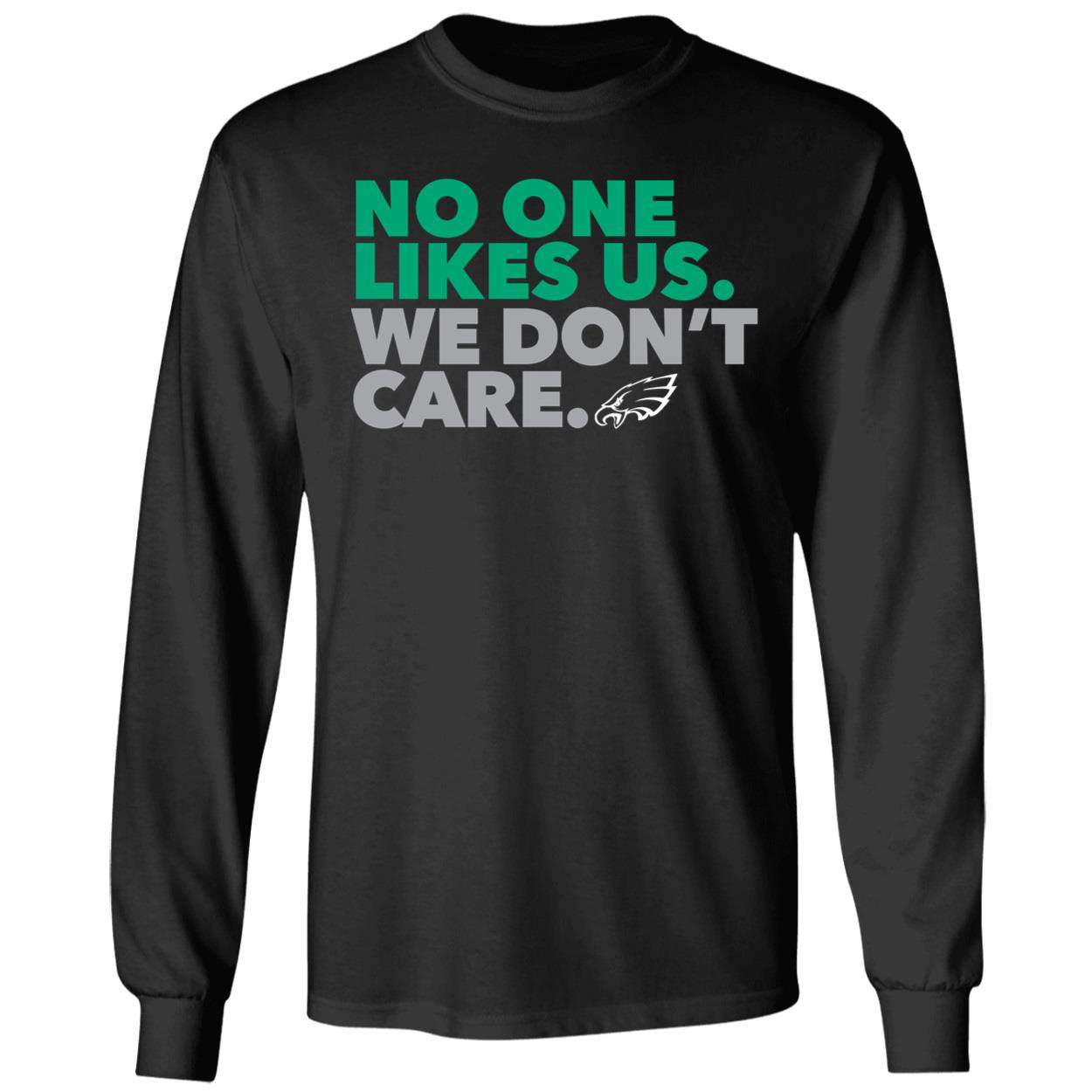 No One Likes Us We Dont Care Philadelphia Eagles Shirt 4 1.jpg