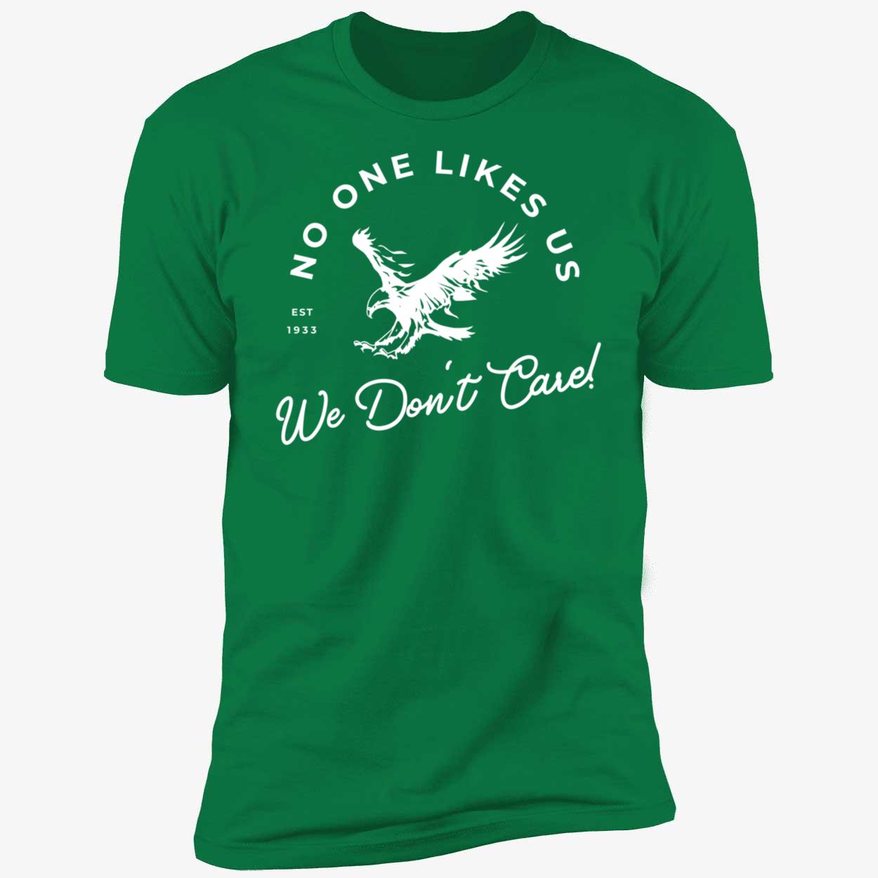 No One Likes Us We Dont Care Philadelphia Eagles Shirt 5 1.jpg